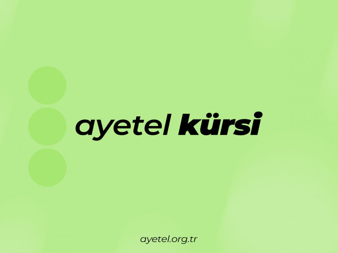 Ayetel Kürsi’nin Derin Sırları ve Güvenilir Rehberiniz