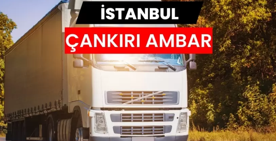 Çankırı Nakliyat Ambarı ile Planlı Yük Yönetimi